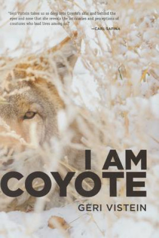 Könyv I Am Coyote Geri Vistein