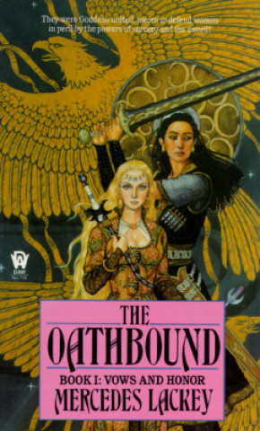 Książka The Oathbound Mercedes Lackey