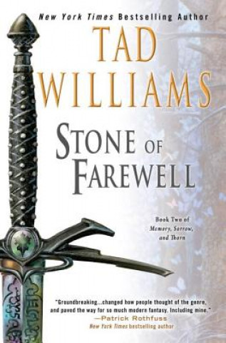 Könyv Williams Ted : Stone of Farewell Tad Williams