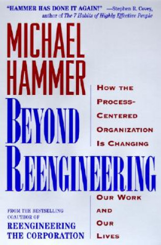 Könyv Beyond RE-Engineering Michael Hammer
