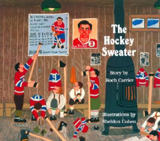 Kniha The Hockey Sweater Roch Carrier