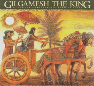 Kniha Gilgamesh the King Ludmila Zeman