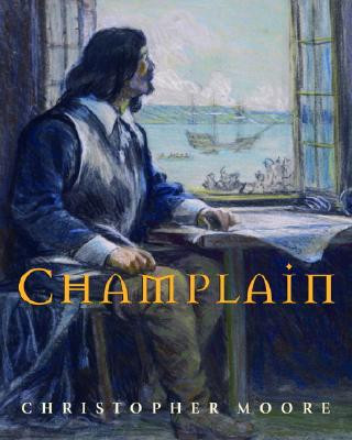 Kniha Champlain Christopher Moore