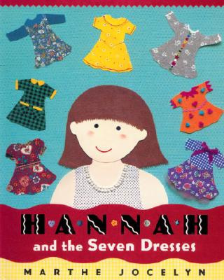 Könyv Hannah And The Seven Dresses Marthe Jocelyn