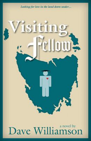 Knjiga Visiting Fellow Dave Williamson