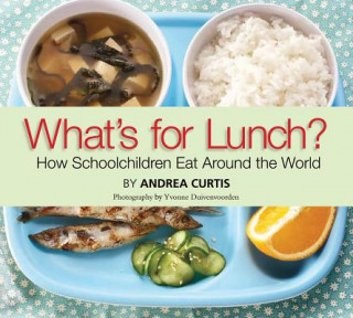 Buch What's for Lunch? Andrea Curtis