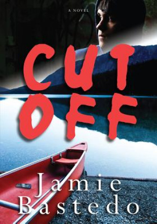 Livre Cut Off Jamie Bastedo