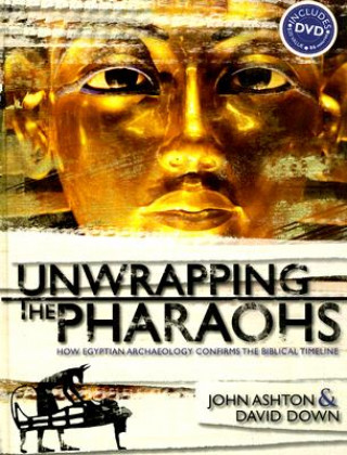 Kniha Unwrapping the Pharaohs John F. Ashton