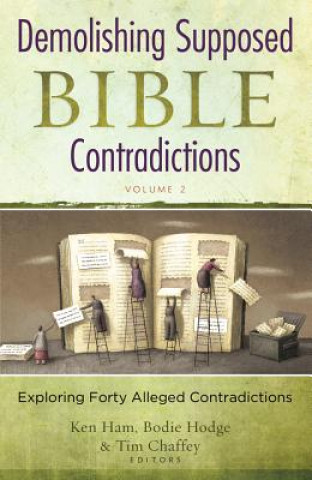 Carte Demolishing Supposed Bible Contradictions Ken Ham