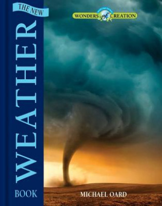 Kniha The New Weather Book Michael Oard