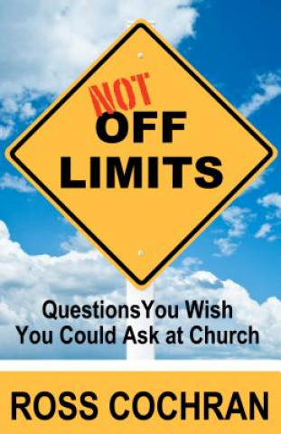 Knjiga NOT OFF LIMITS Ross Cochran