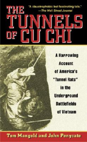 Kniha The Tunnels of Cu Chi Tom Mangold