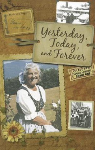 Buch Yesterday, Today, and Forever Maria Von Trapp