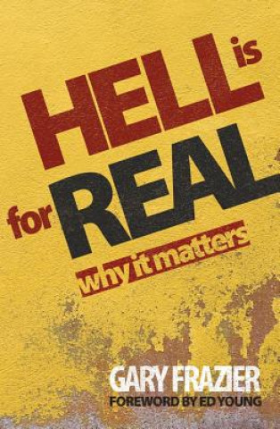 Book Hell Is for Real Gary Frazier