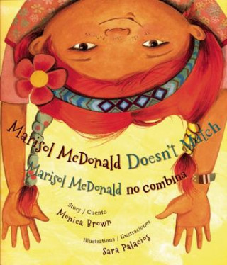 Книга Marisol McDonald Doesn't Match / Marisol McDonald no combina Monica Brown