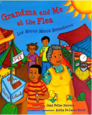 Книга Grandma and Me at the Flea Juan Felipe Herrera