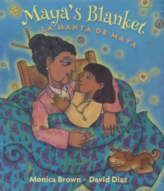 Book Maya's Blanket / La manta de Maya Monica Brown