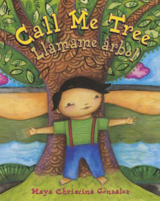 Carte Call Me Tree / Llamame arbol Maya Christina Gonzalez