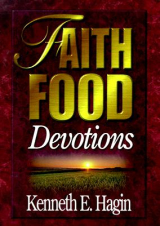 Książka Faith Food Kenneth E. Hagin