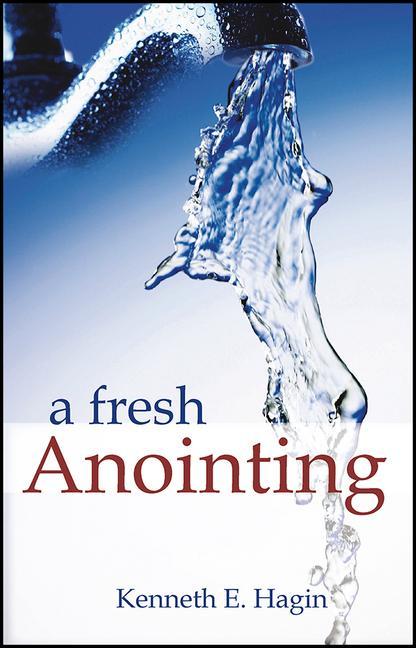 Książka A Fresh Anointing Kenneth E. Hagin