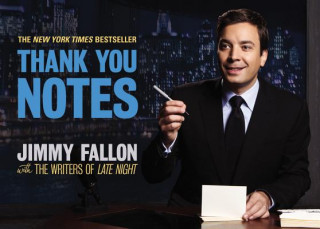 Könyv Thank You Notes Jimmy Fallon