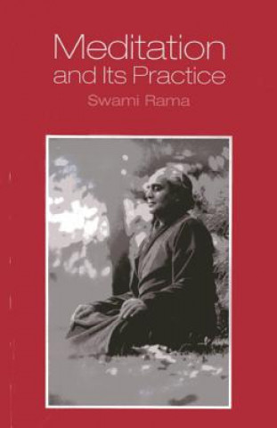Kniha Meditation and its Practice Swami Rama