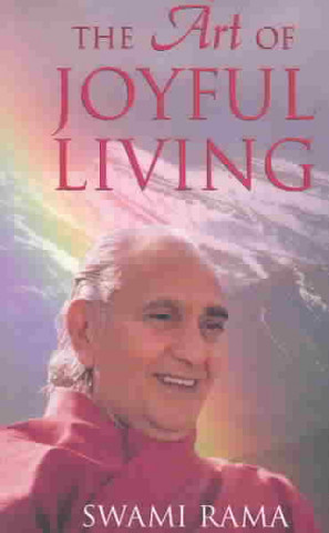 Kniha Art of Joyful Living Swami Rama