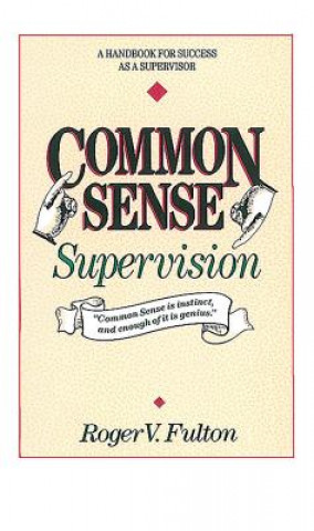Carte Common Sense Supervision Roger Fulton
