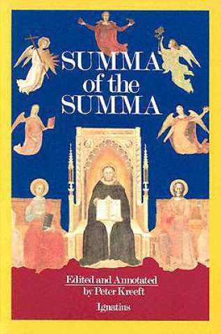 Knjiga A Summa of the Summa Thomas