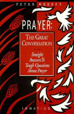 Kniha Prayer Peter Kreeft