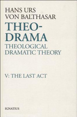 Kniha Theo-Drama Hans Urs von Balthasar