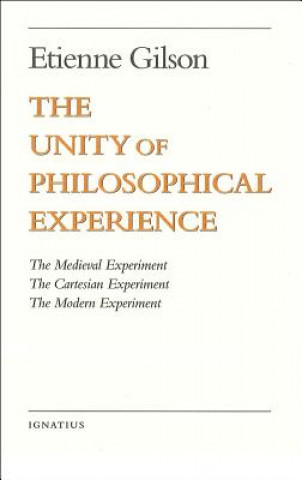 Carte The Unity of Philosophical Experience Étienne Gilson