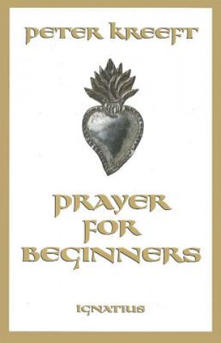 Libro Prayer for Beginners Peter Kreeft