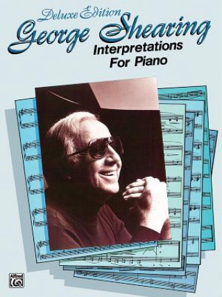 Kniha George Shearing Interpretations for Piano George Shearing