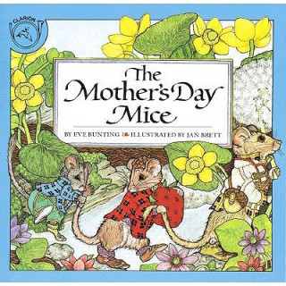 Carte The Mother's Day Mice Eve Bunting
