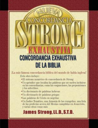 Kniha Nueva Concordancia Strong Exhaustiva/New Exhausive Concordance of the Bible James Strong