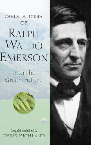 Könyv Meditations of Ralph Waldo Emerson Chris Highland