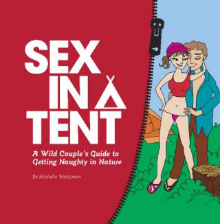 Book Sex in a Tent Michelle Waitzman