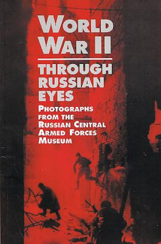 Kniha World War II Through Russian Eyes Mark Talisman