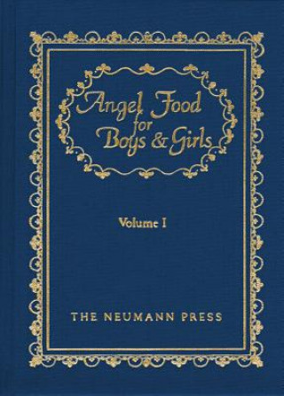 Carte Angel Food for Boys & Girls Gerald T. Brennan