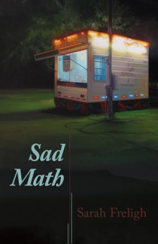 Knjiga Sad Math Sarah Freligh