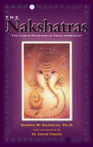 Könyv The Nakshatras Dennis M. Harness
