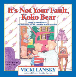 Könyv It's Not Your Fault, Koko Bear Vicki Lansky