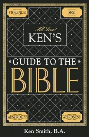 Carte Ken's Guide to the Bible Ken Smith