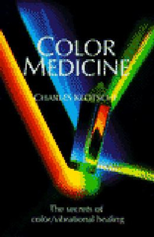 Kniha Color Medicine Charles Klotsche