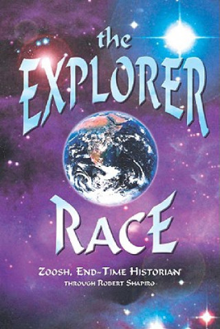 Книга The Explorer Race Zoosh