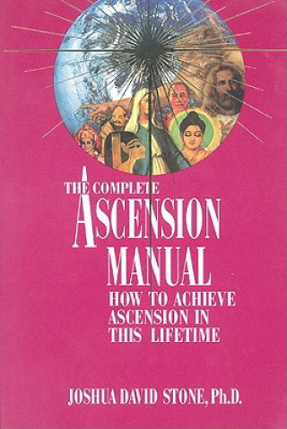 Kniha The Complete Ascension Manual Joshua David Stone