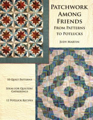 Kniha Patchwork Among Friends Judy Martin