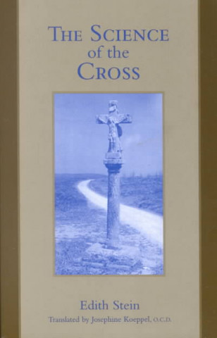 Könyv The Science of the Cross Edith Stein