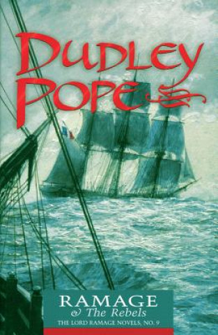 Livre Ramage & the Rebels Dudley Pope